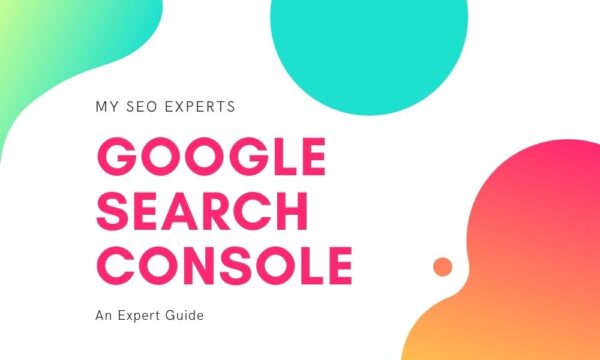 Everything About Google Search Console in 2020 and later