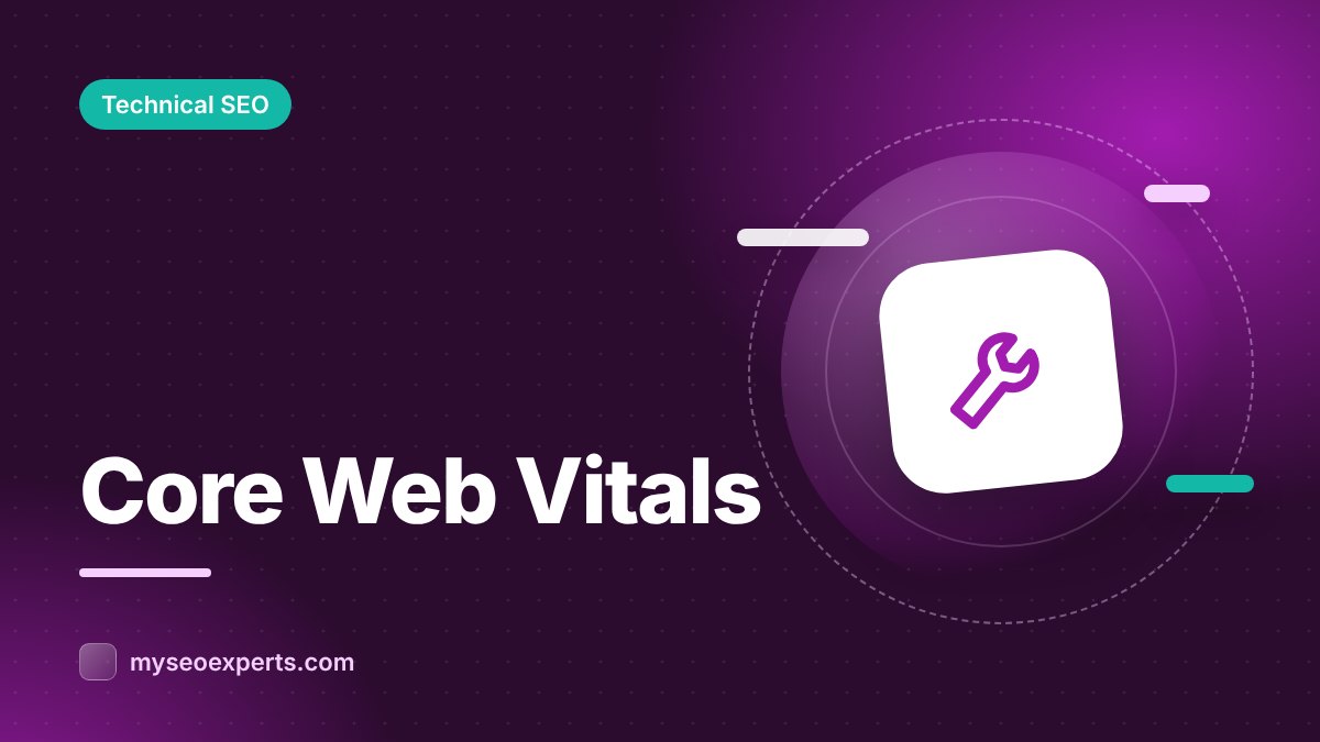 Core Web Vitals: LCP, INP and CLS Explained