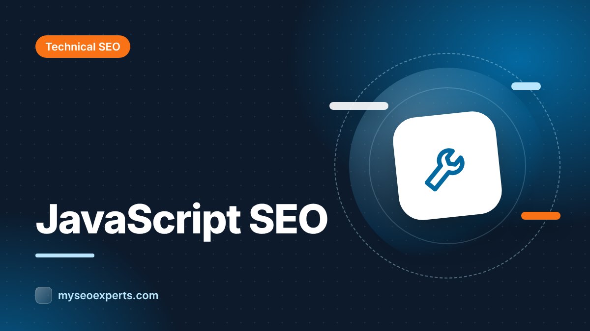 JavaScript SEO: How to Make JS Sites Search-Friendly