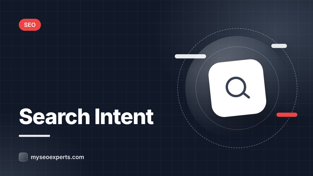 Search Intent: What It Is and How to Optimize for It