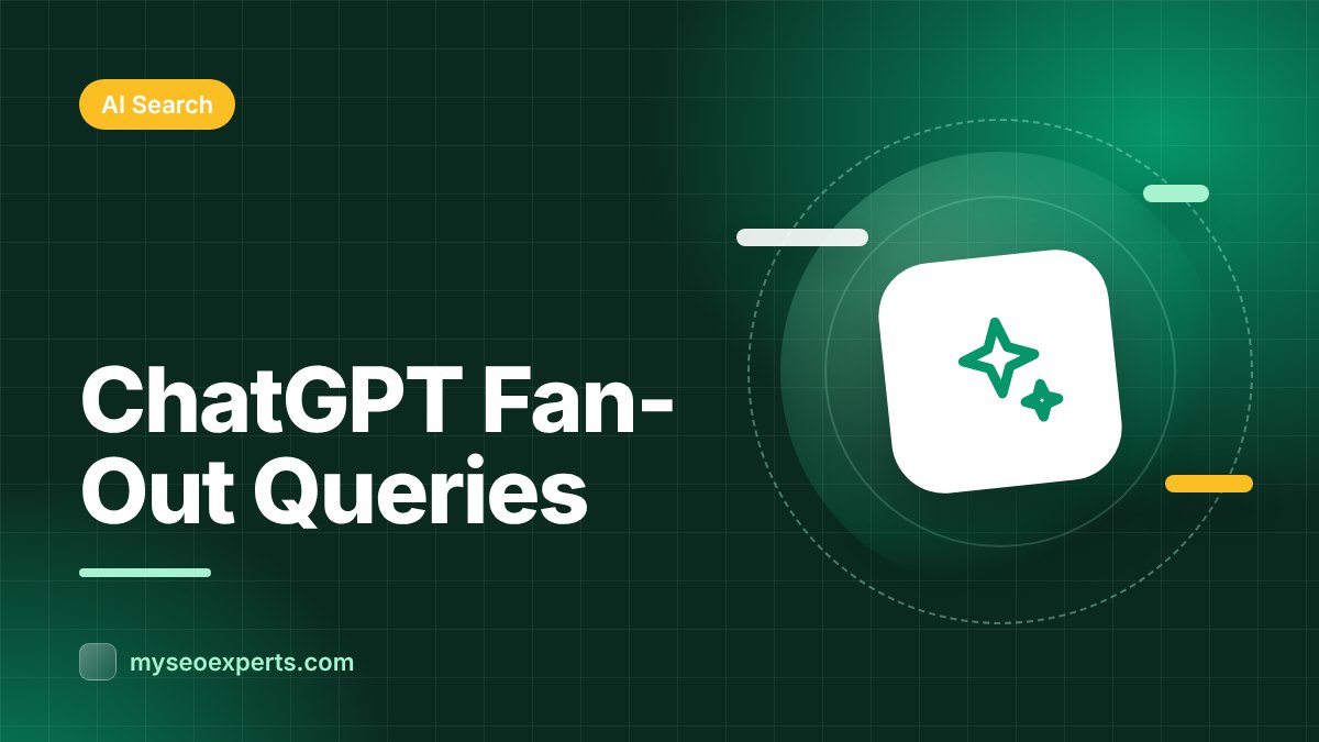 How ChatGPT Turns One Prompt Into Many Web Searches