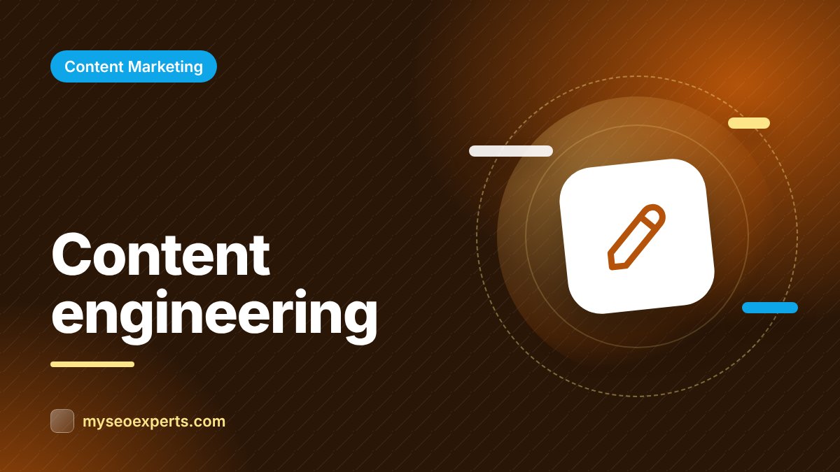 Content Engineering: What It Is and How to Start
