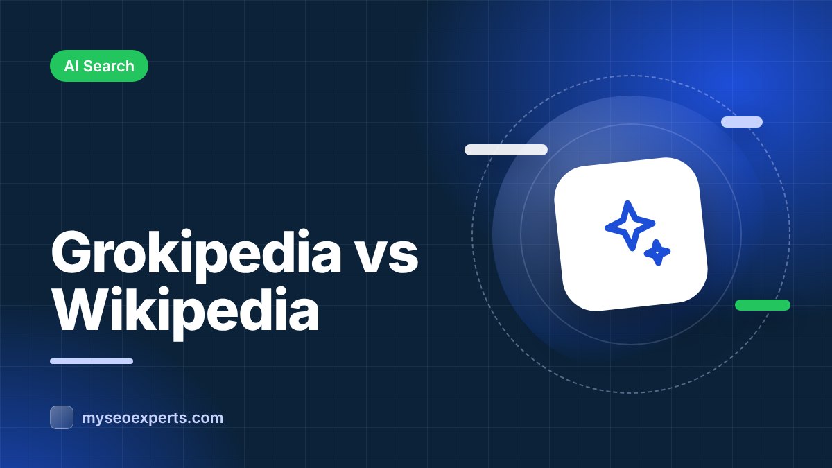 Grokipedia vs Wikipedia: Should Brands Care?