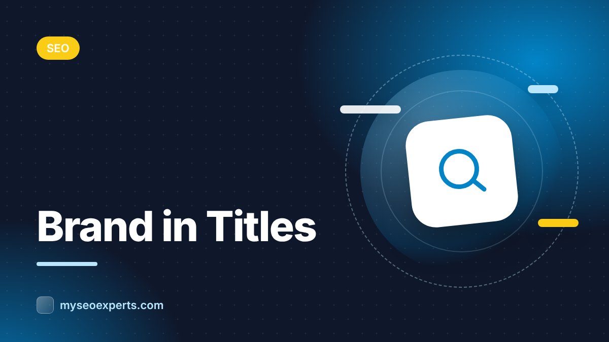 Should You Put Your Brand Name in Title Tags?