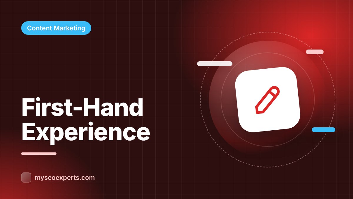 Showing First-Hand Experience on the Page