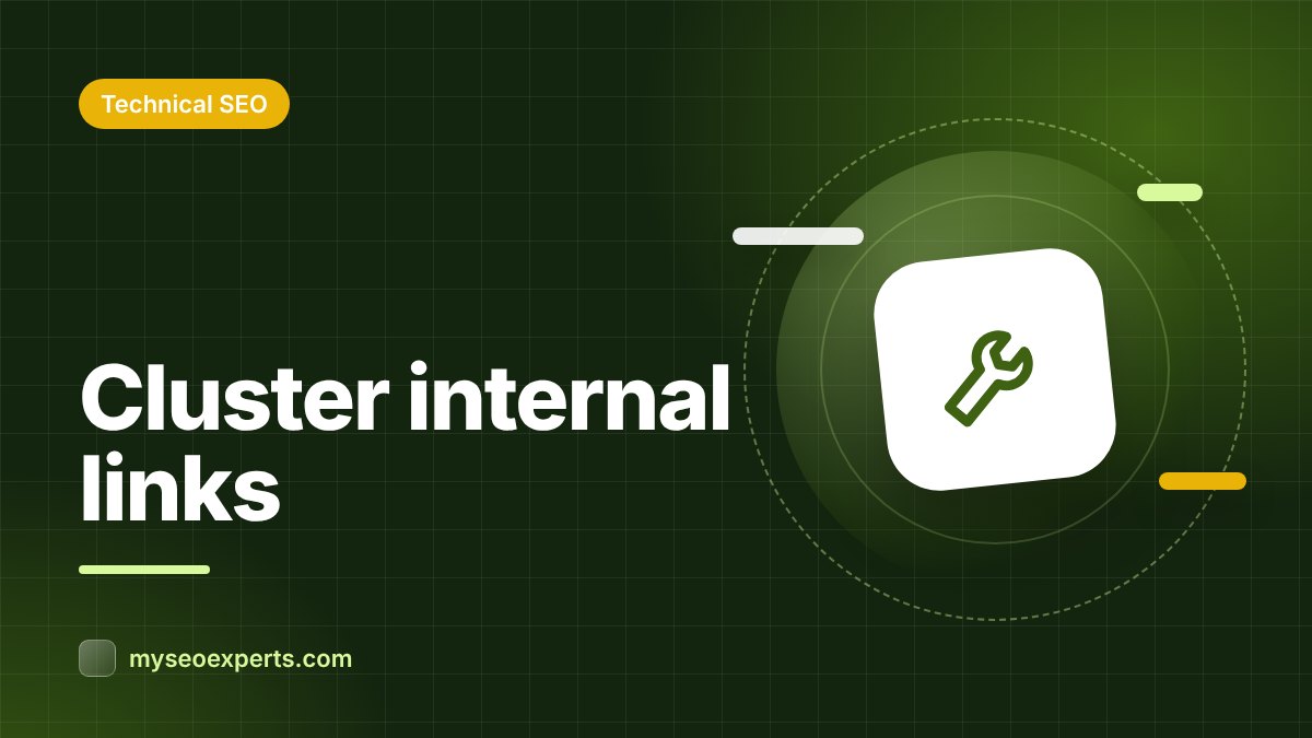 Internal Linking for Topic Clusters: Rules That Build Topical Authority