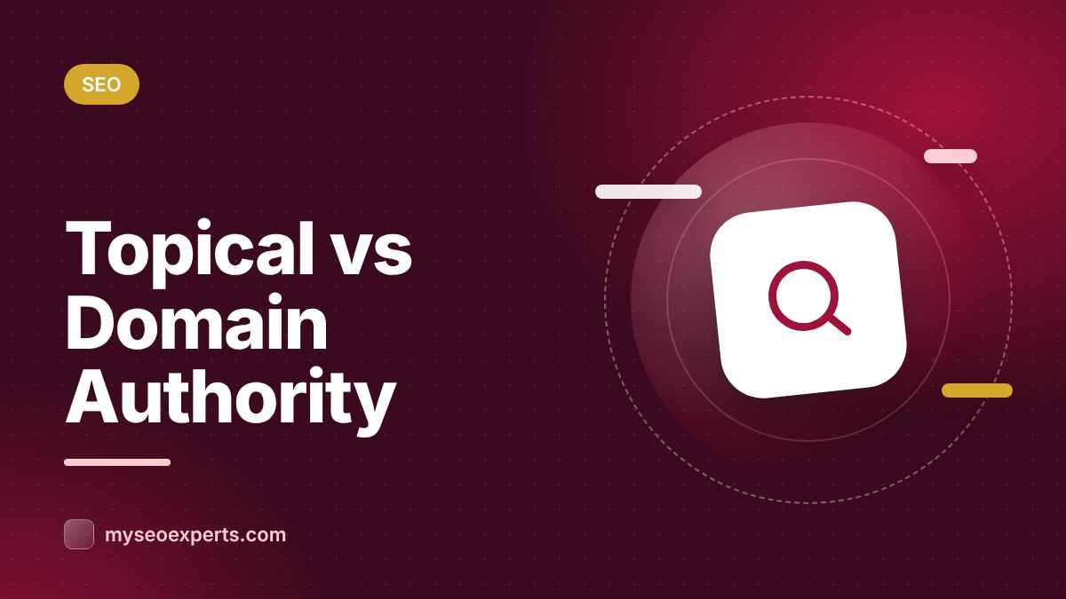 Topical Authority vs Domain Authority: What's the Difference?