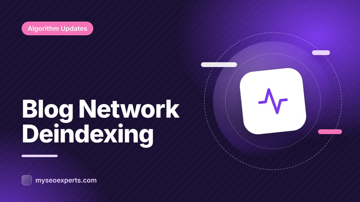 The 2012 Blog Network Deindexing: How Google Took Down BuildMyRank