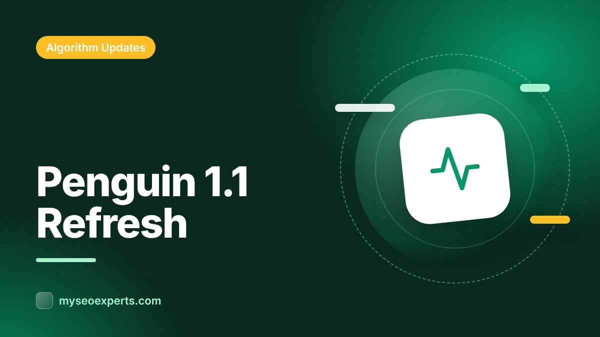 Penguin 1.1 (May 2012): The First Penguin Data Refresh