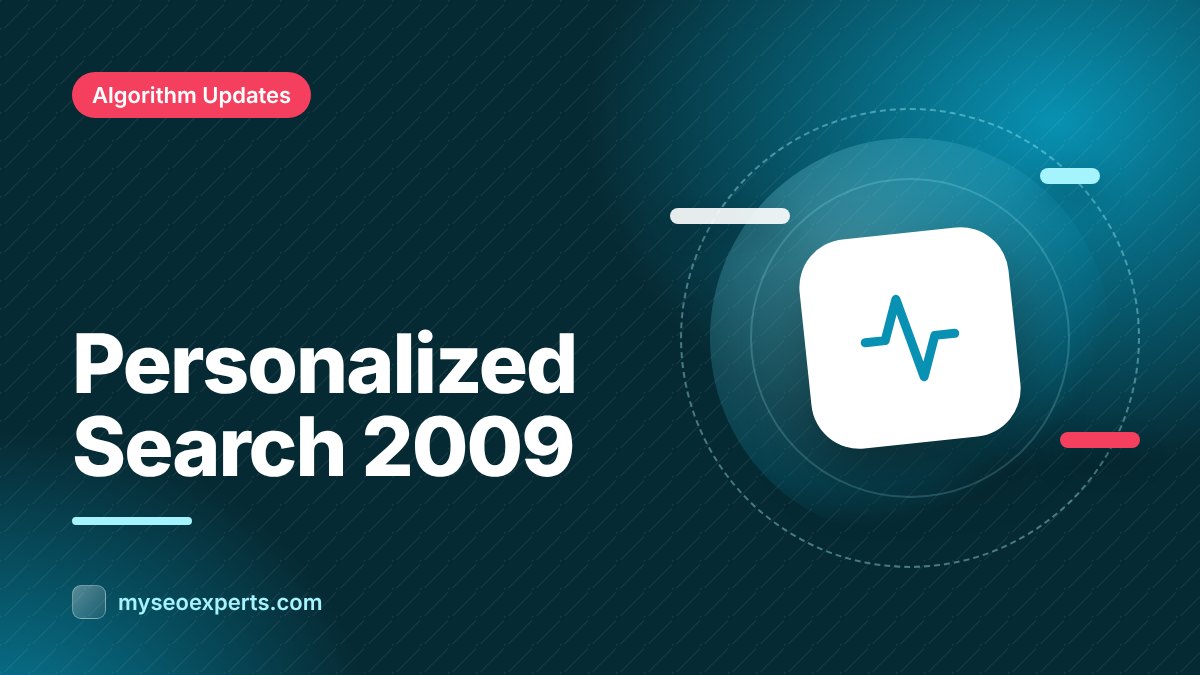Personalized Search for Everyone (December 2009): When Signed-Out Results Became Personal