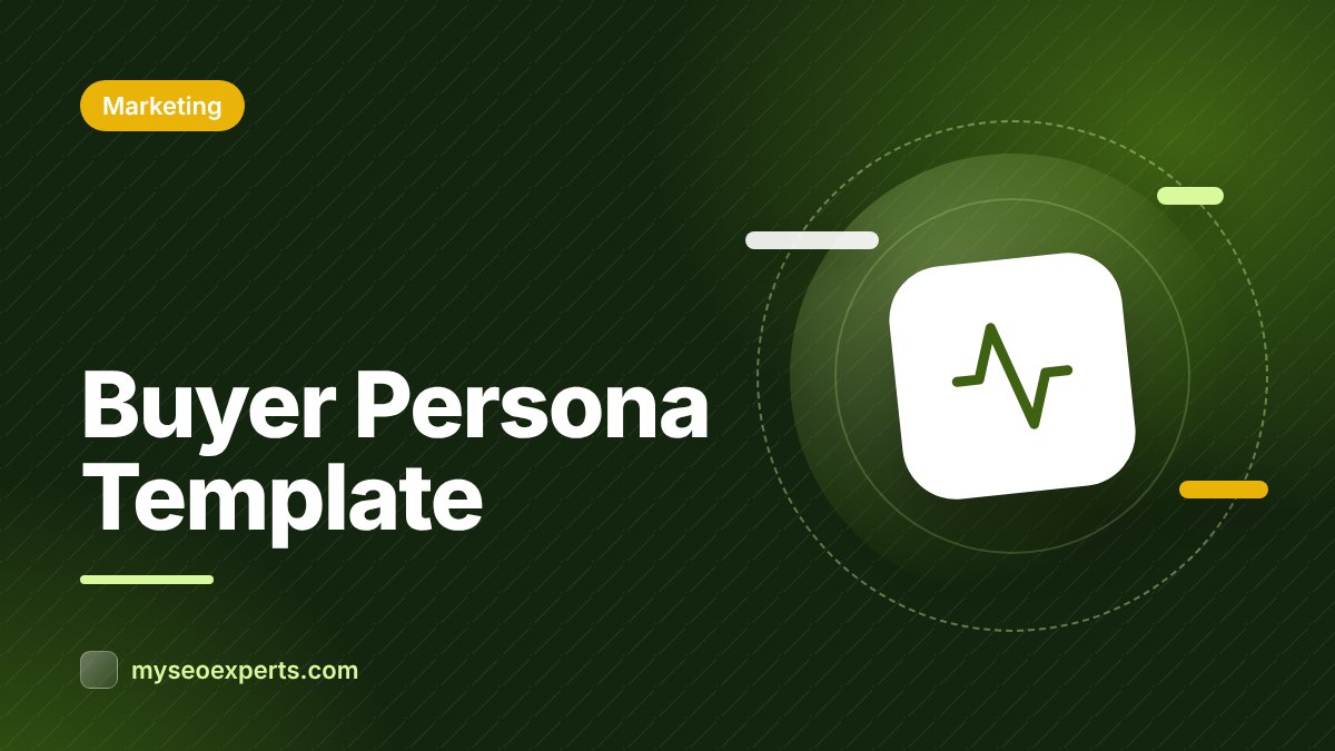 How to Create a Buyer Persona (With Template)