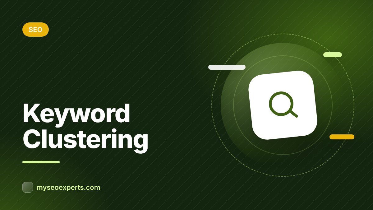 Keyword Clustering: How to Group Keywords for SEO