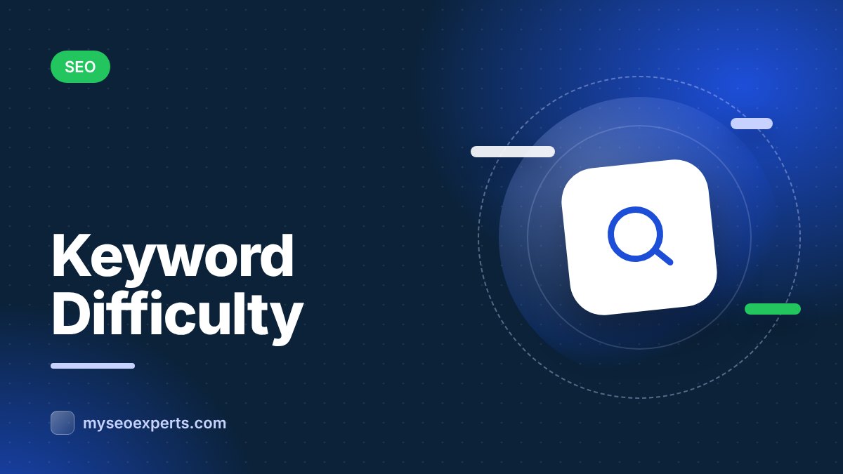 Keyword Difficulty: What It Is and How to Use It