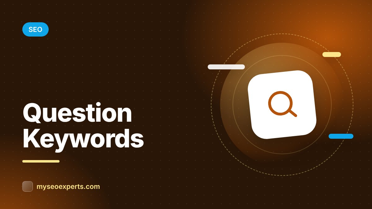 Question Keywords: How to Find and Target Them