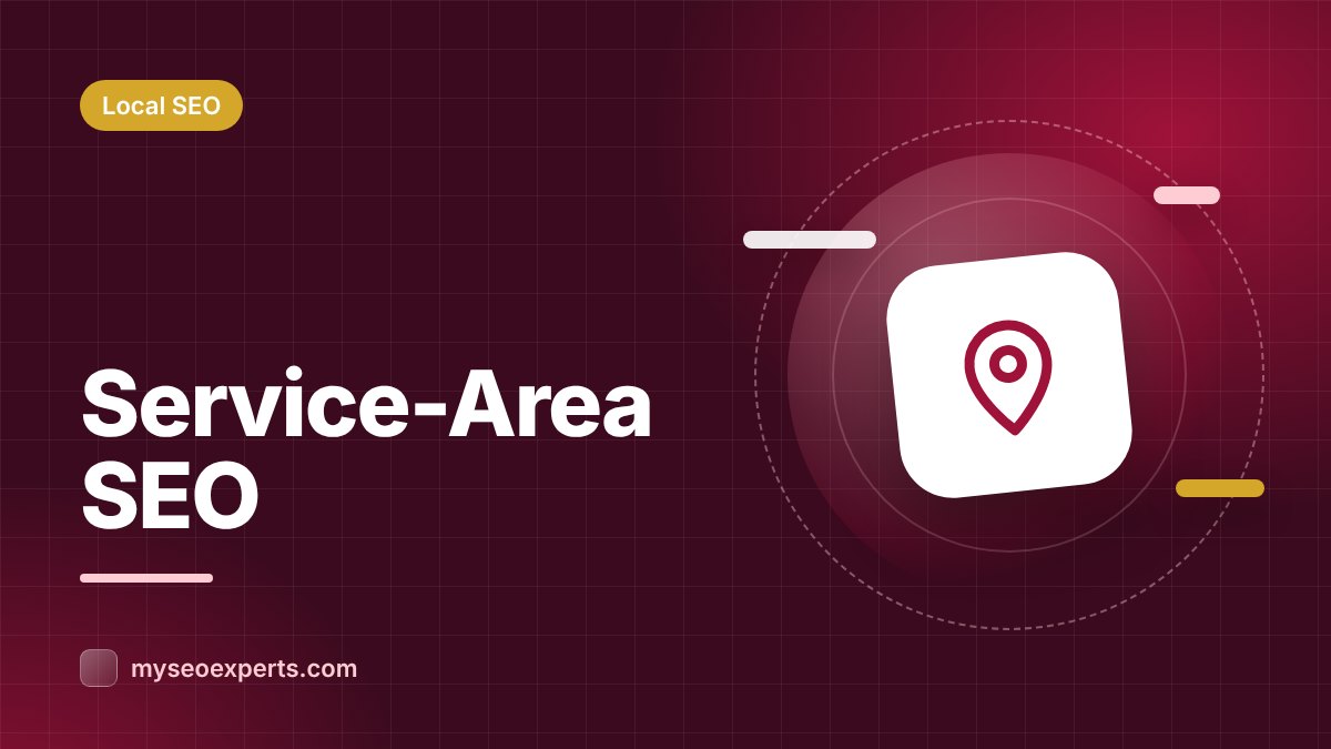 SEO for Service-Area Businesses