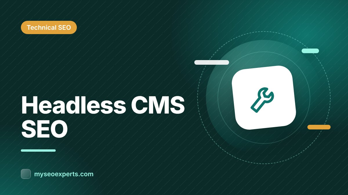 Headless CMS SEO: What to Get Right
