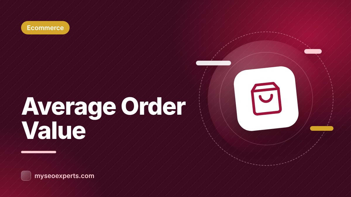 Average Order Value: How to Increase AOV