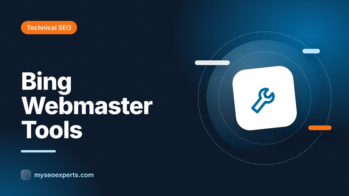 Bing Webmaster Tools: Setup and Key Features
