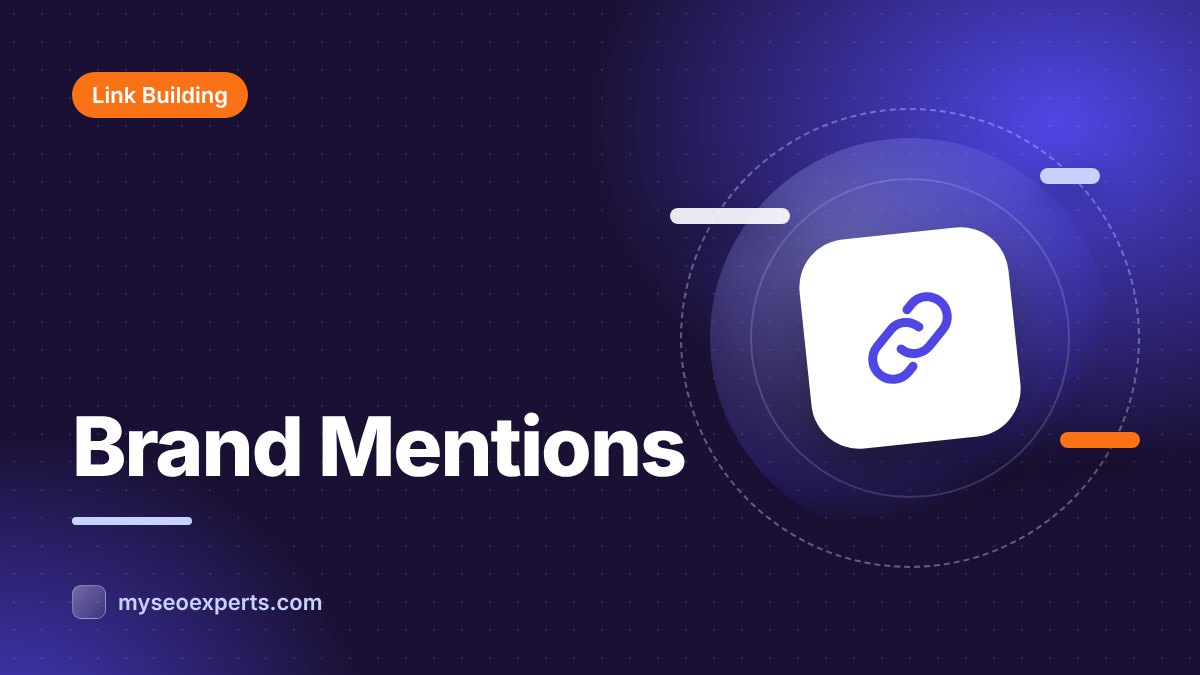 Brand Mentions and SEO: How to Track and Earn Them