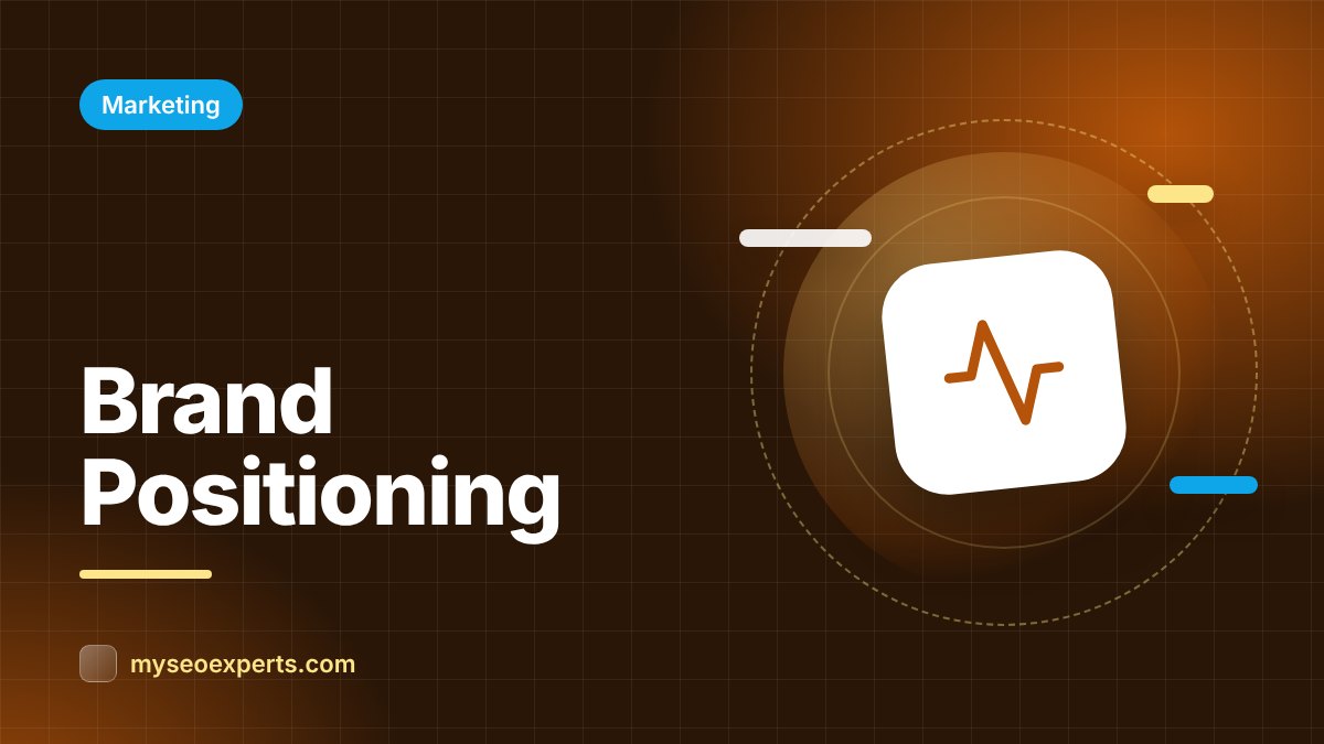 Brand Positioning: How to Stand Out