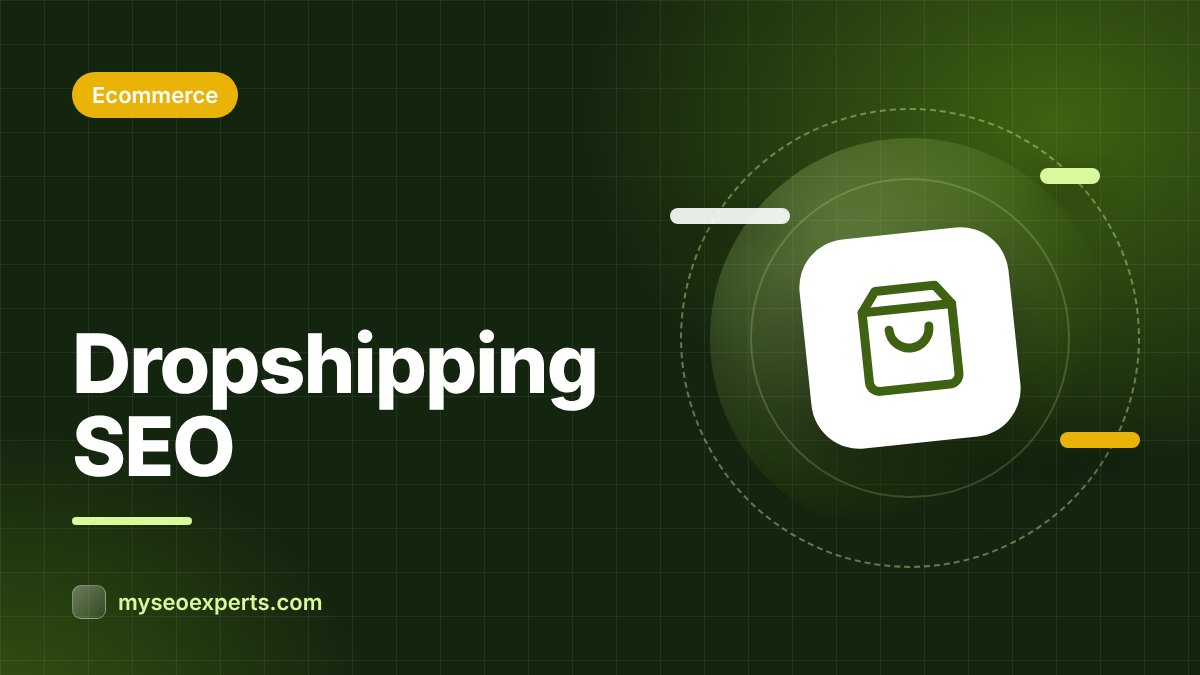 SEO for Dropshipping Stores