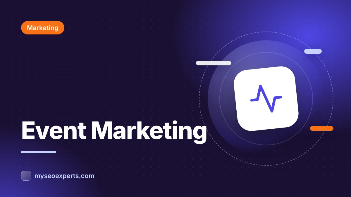 Event Marketing: How to Plan, Promote and Measure Events