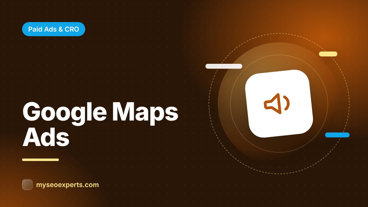 Google Maps Ads: Local Search Ads Explained