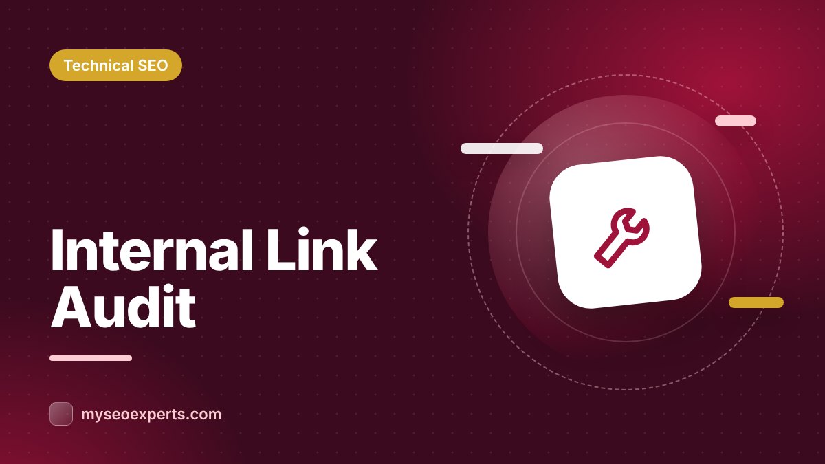 Internal Link Audit: A Step-by-Step Guide