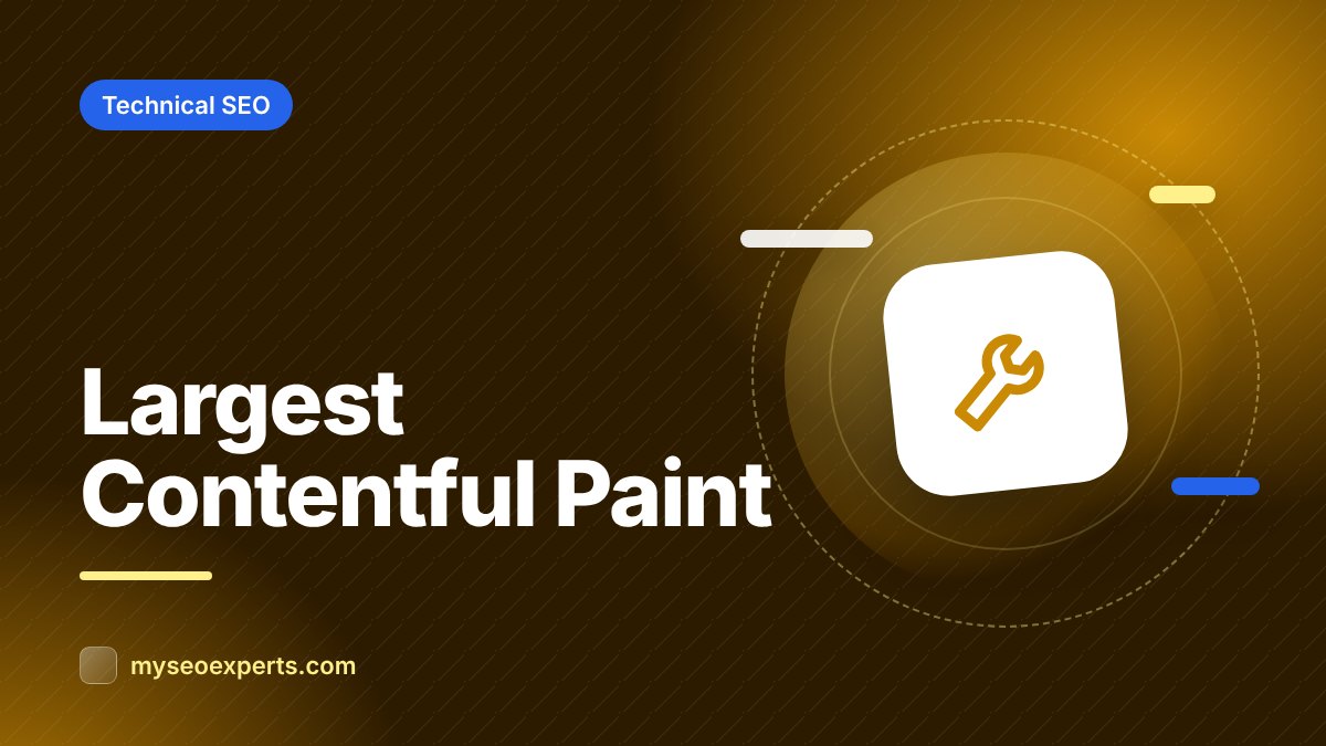 Largest Contentful Paint (LCP): How to Fix It