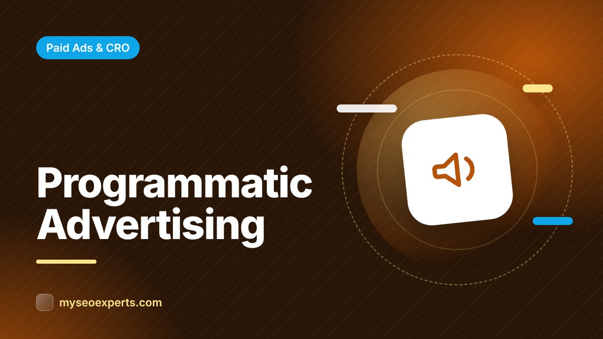 Programmatic Advertising Explained