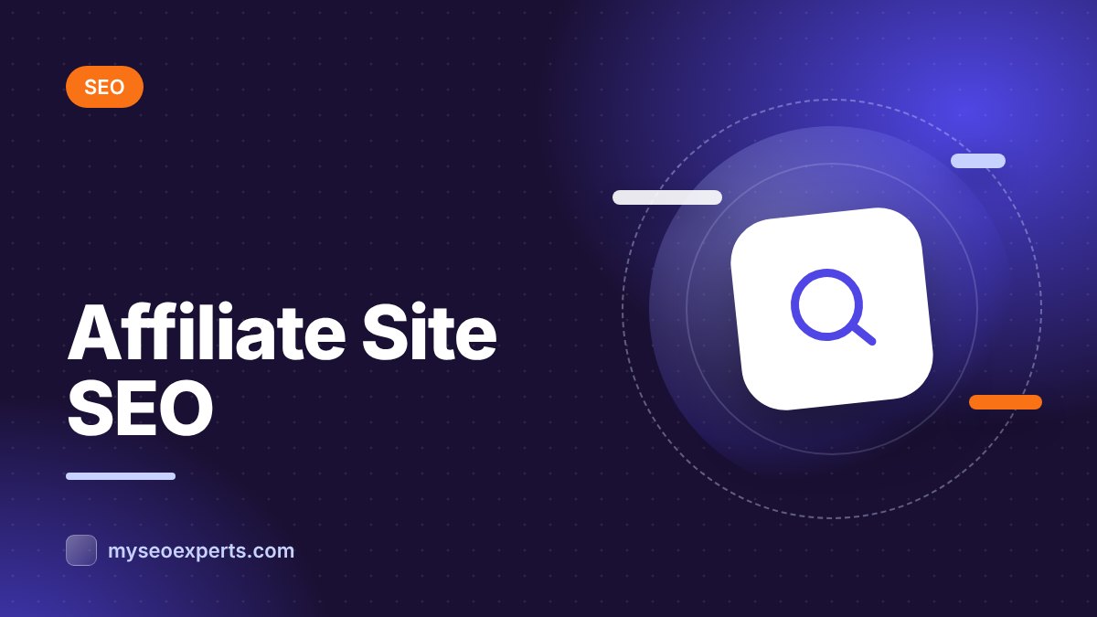 Affiliate Site SEO: Rank Without Looking Thin