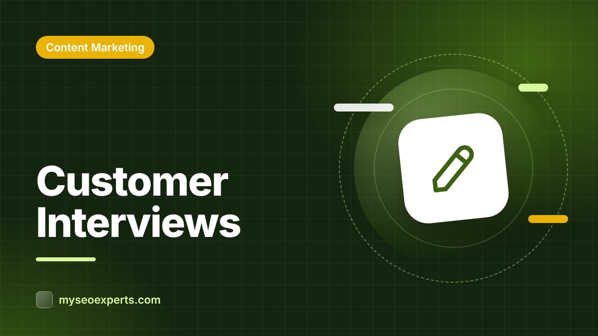 Using Customer Interviews to Create Better Content