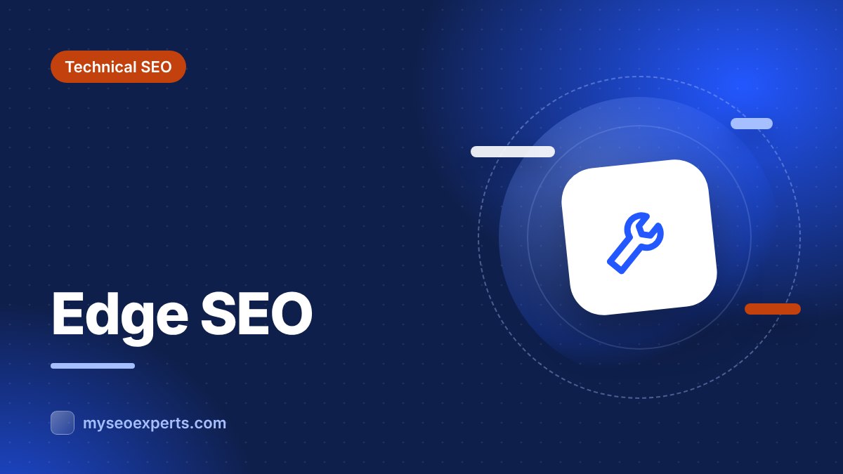 Edge SEO: Making SEO Changes Without Touching Your CMS