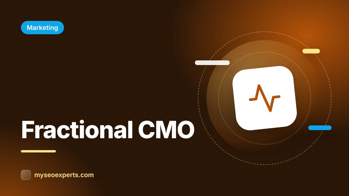 Fractional CMO: When to Hire One and What to Expect