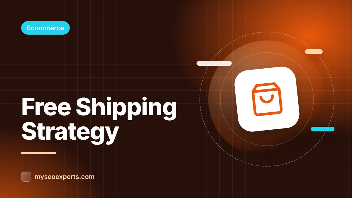 Free Shipping Strategy: Thresholds, Costs and Conversions