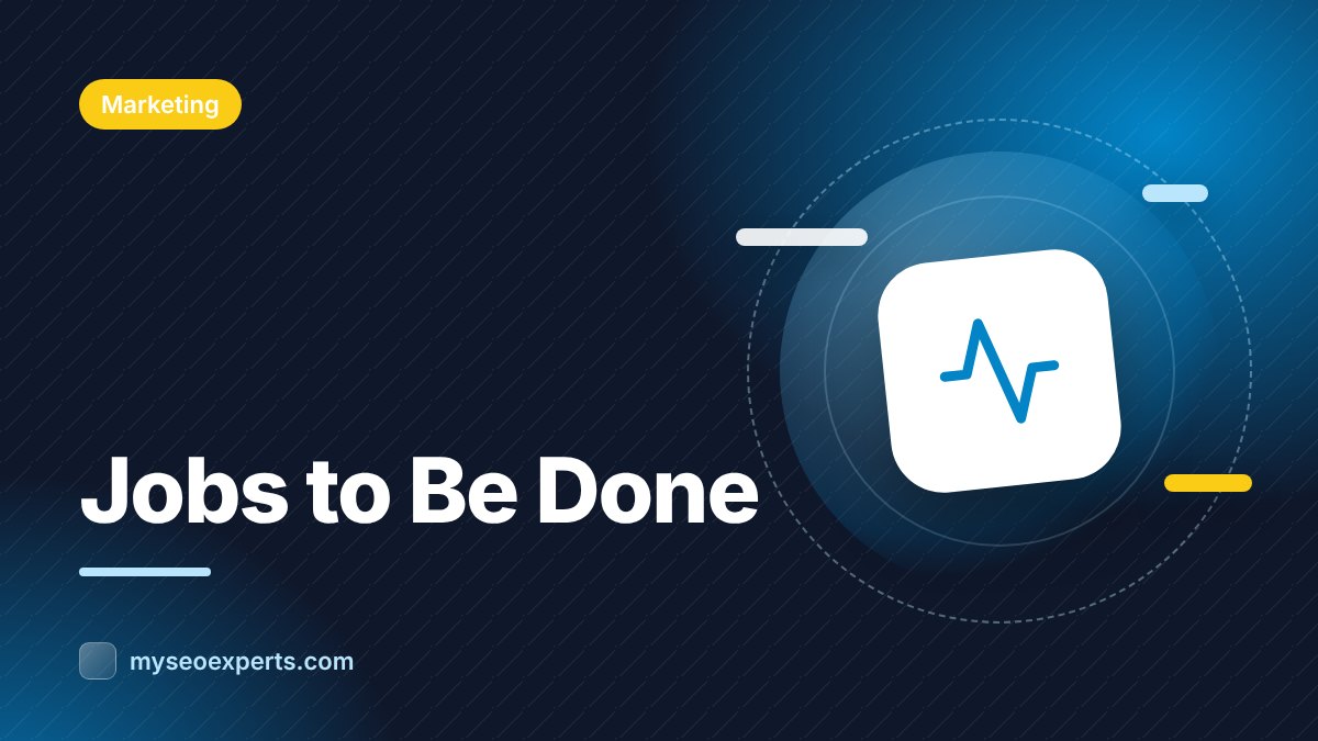 Jobs to Be Done: Understand Why Customers Really Buy