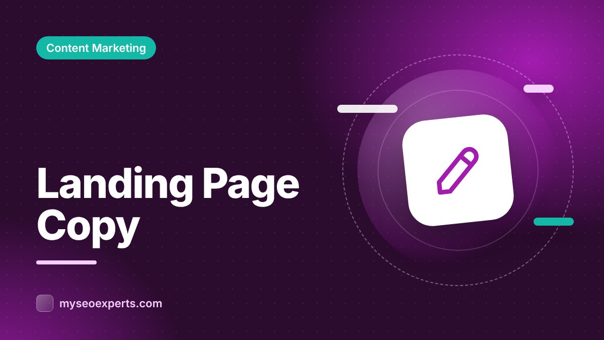 Landing Page Copywriting: How to Write Pages That Convert