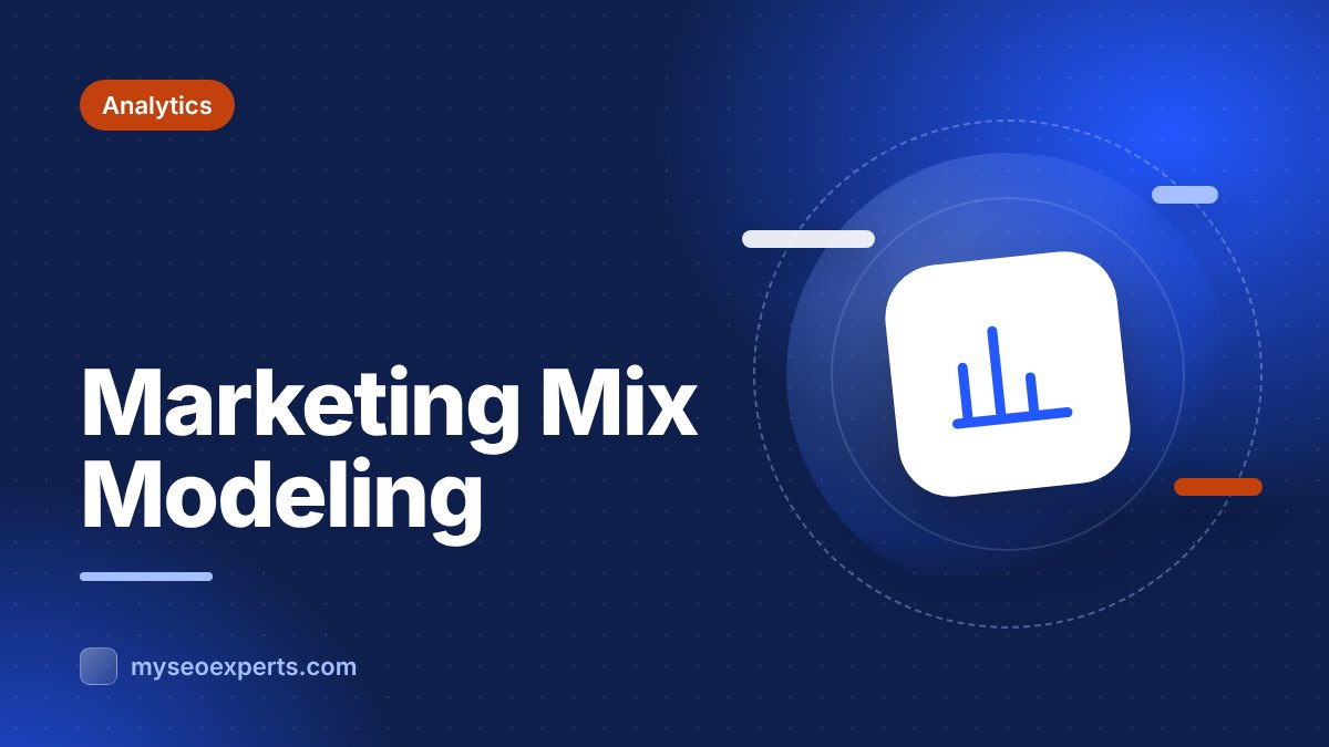 Marketing Mix Modeling: A Plain-English Guide