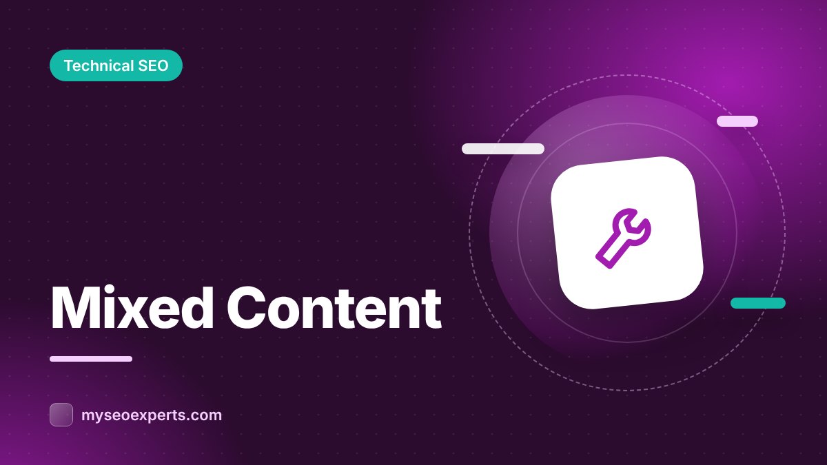 Mixed Content Errors: How to Find and Fix Them