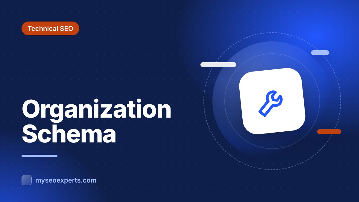 Organization Schema: How to Define Your Brand for Google