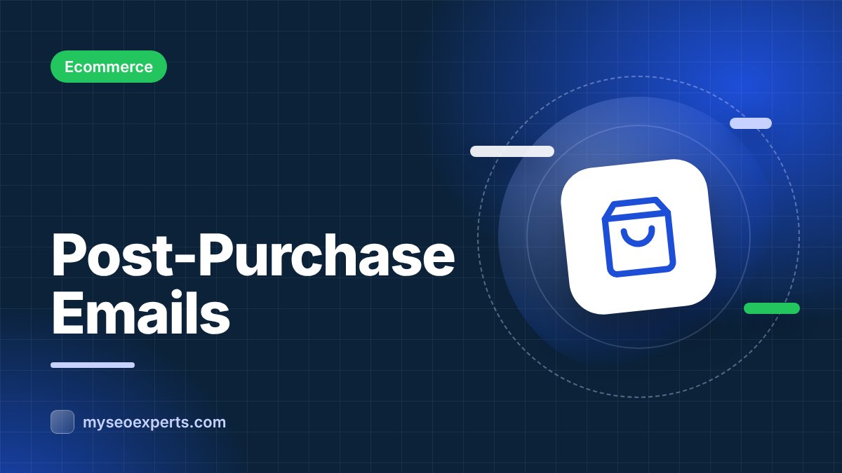 Post-Purchase Emails That Drive Repeat Orders