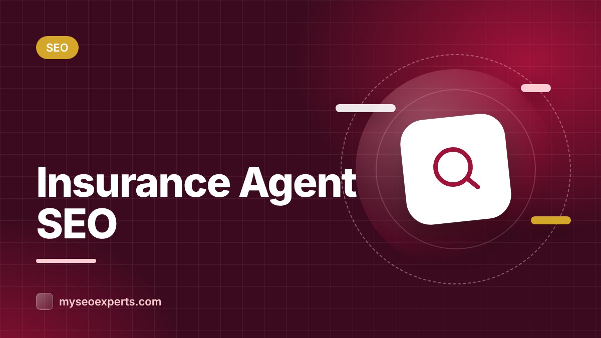 SEO for Insurance Agents: A Practical Playbook