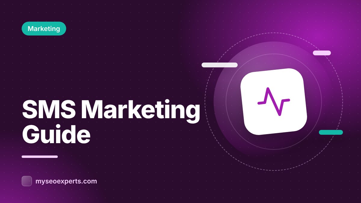 SMS Marketing: A Practical Guide for Businesses