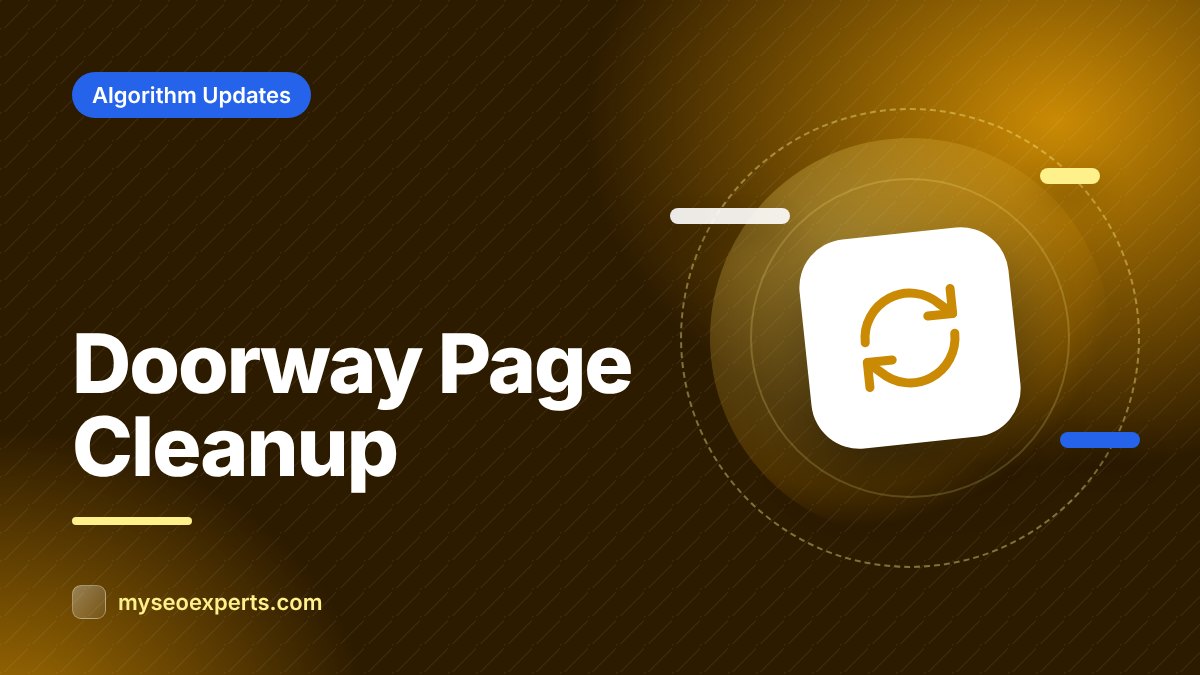 Cleaning Up Doorway-Style Location Pages After a Spam Update