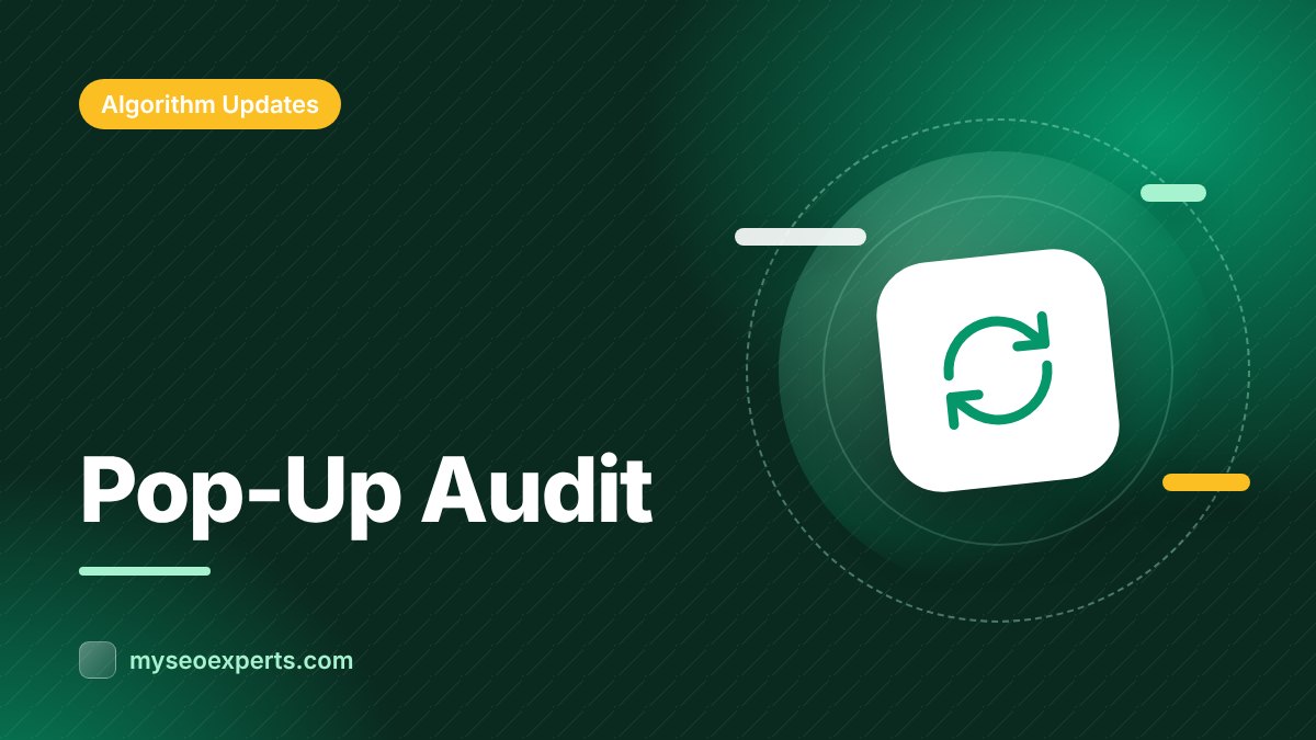 Auditing Pop-Ups and Interstitials to Avoid Ranking Demotions