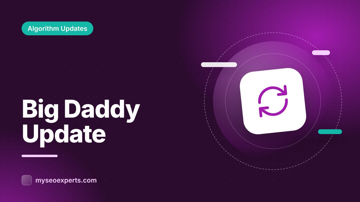 Big Daddy (2005-2006): Google's Infrastructure Update Explained