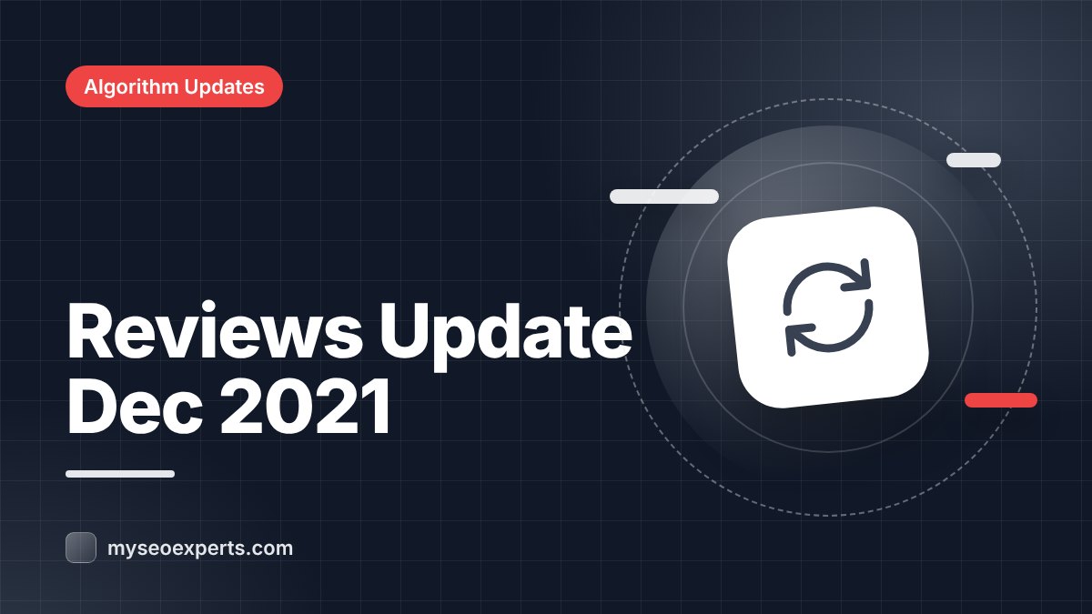 Google's December 2021 Product Reviews Update