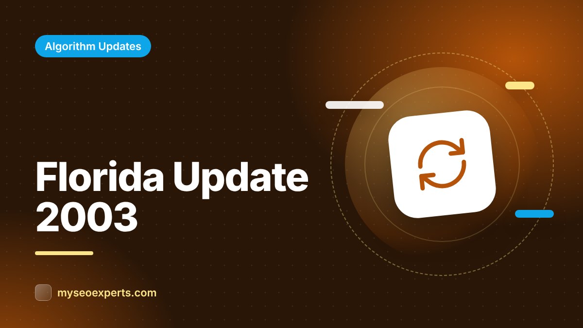 The Florida Update (2003): The Shake-Up That Ended Old-School SEO
