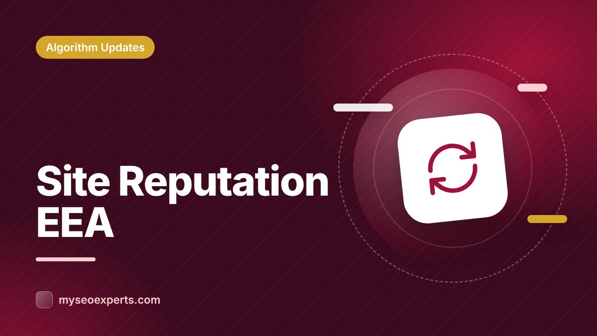 Google's 2026 Site Reputation Policy Change for the EEA