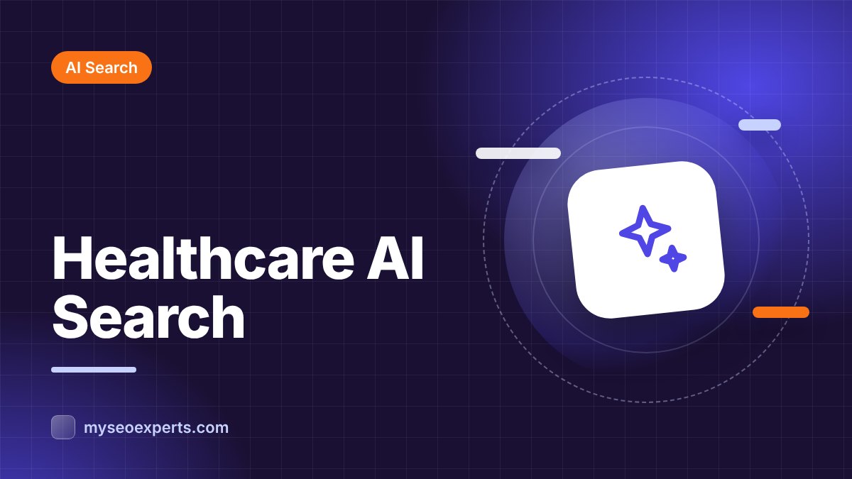 AI Search for Healthcare Providers: Accuracy, Trust and YMYL Rules
